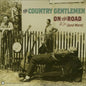 The Country Gentlemen: On the Road (And More) - CD