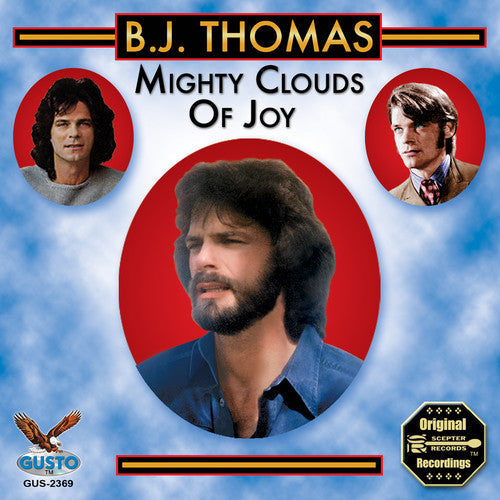 B.J. Thomas: Mighty Clouds Of Joy - CD
