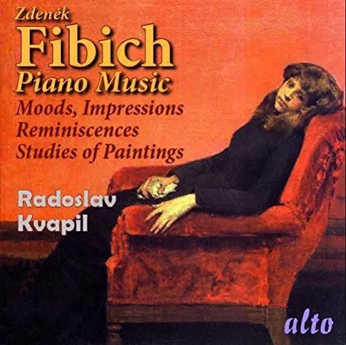 Fibich / Kvapil, Radoslav: Moods Impressions & Reminiscences & Studies Of Pai - CD