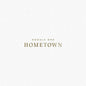 Module One: Hometown - VINYL