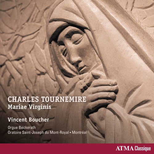 Tournemire / Boucher: Charles Tournemire: Mariae Virginis - CD