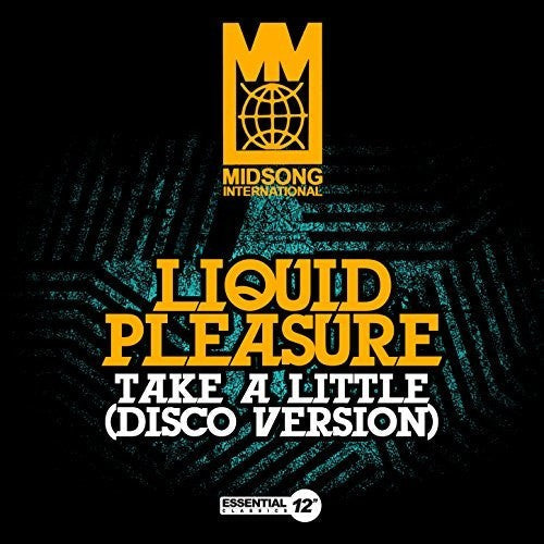Liquid Pleasure: Take A Little (Disco Version) - CD