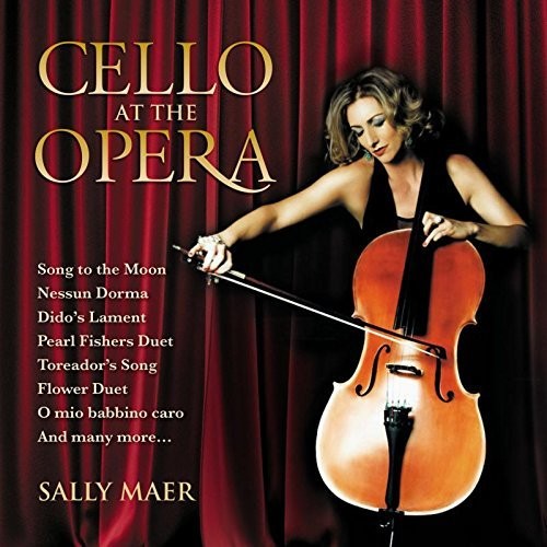 Sally Maer: Cello At The Opera - CD