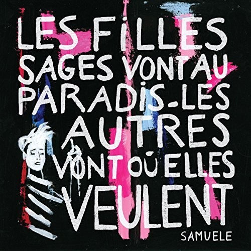 Samuele: Les Filles Sages Vont Au Paradis Les Au - CD