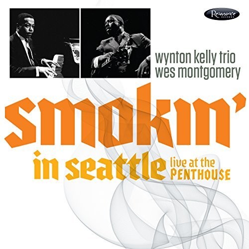 Wynton Kelly Trio: Smokin' In Seattle: Live At The Penthouse (1966) - CD