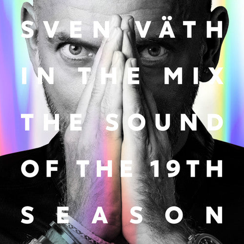 Sven Vath: In the Mix: Sound of the 19th Season - CD