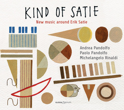 Pandolfo / Rinaldi / Pandolfo / Rinaldi: Kind of Satie: New Music Around Satie - CD