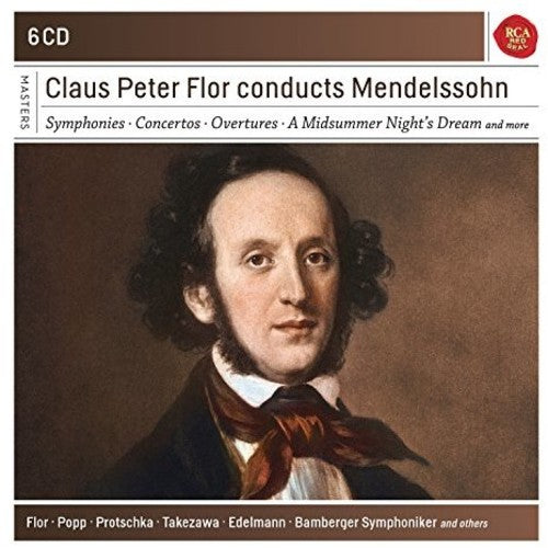 Mendelssohn-Bartholdy / Flor: Claus-Peter Flor conducts Mendelssohn - CD