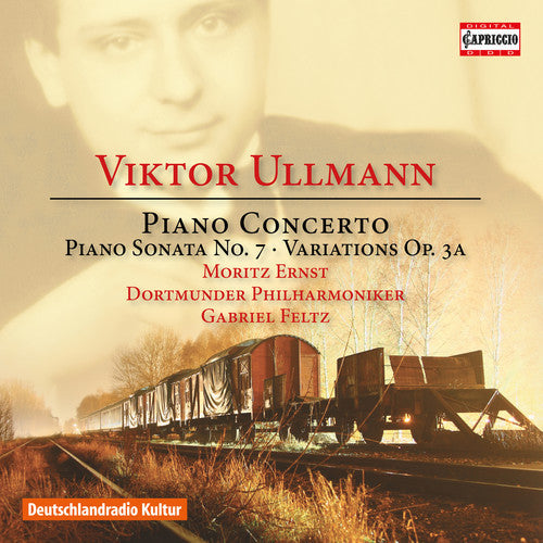 Ullmann / Ernst / Feltz: Viktor Ullmann: Piano Concerto, Piano Sonata No. 7 & Variations - CD