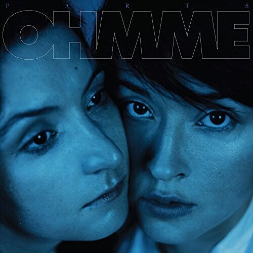 Ohmme: PARTS - VINYL
