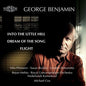 Benjamin / Plitmann / Bickley / Mehta / Crimp: George Benjamin: Into the Little Hill - CD