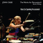 Cage / Whiting / Otte: John Cage: The Works for Percussion, Vol. 4 - CD