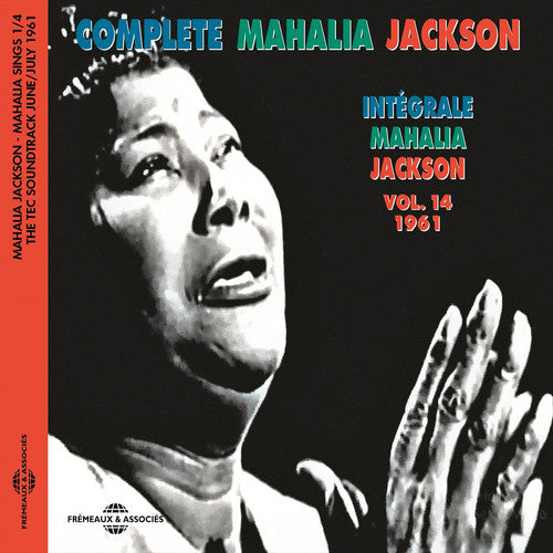 Traditional / Jackson: Complete Mahalia Jackson, Vol. 14 1961 - CD