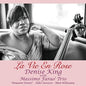 Dennis King: La Vie En Rose - SUPER-AUDIO CD