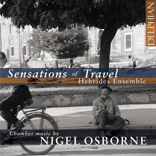 Osborne / Hebrides Ensemble / Moore: Sensations of Travel - CD