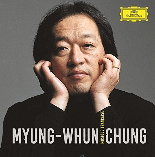Chung Myung-Whun: Musique Francaise - CD
