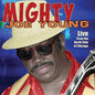 Mighty Joe Young: Live From The North Side Of Chicago - CD