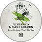 Golden, Vincenzo & Cari: Never Go Back / That's The Way - 12-INCH SINGLE