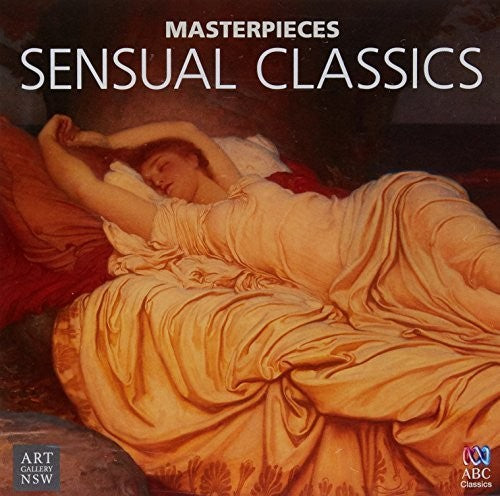 Various Artists: Masterpieces Collection: Sensual Classics / Various - CD