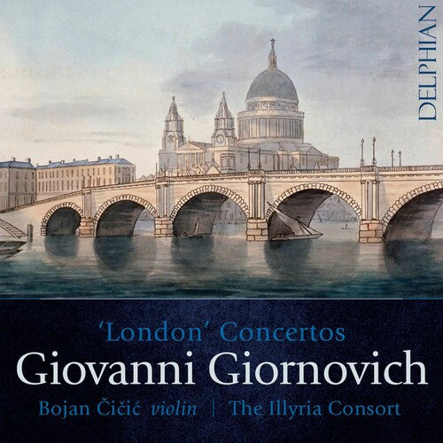 Giornovich / Cicic / Illyria Consort: London Concertos - CD
