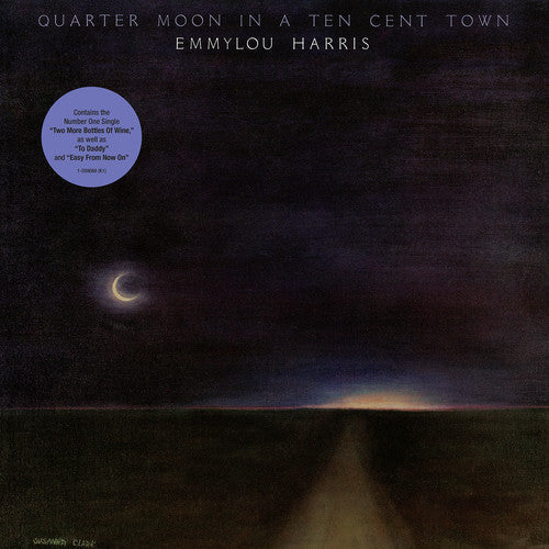 Emmylou Harris: Quarter Moon In A Ten Cent Town - VINYL
