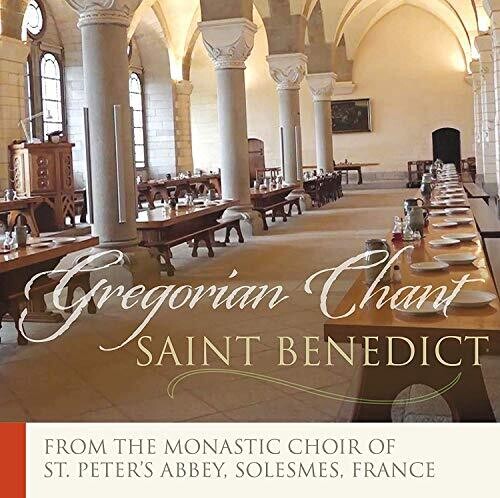Dom Claude Gay: Saint Benedict-Mass Proper To The Benedictine Order - CD