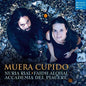 Rial, Nuria / Accademia Del Piacere: Muera Cupido - CD