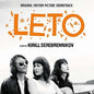 Leto / O.S.T.: Leto (Original Motion Picture Soundtrack) - VINYL