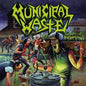 Municipal Waste: Art Of Partying - VINYL