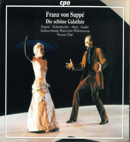 Suppe / Bogner / Rickenbacher / Heyn / Eitler: Die Schone Galathee - CD