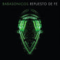 Babasonicos: Repuesto De Fe - CD