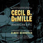 Bernstein, Elmer / City of Prague Philharmonic Orch: Cecil B Demille: American Epic - CD