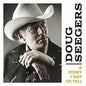 Doug Seegers: Story I Got To Tell - VINYL