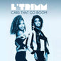 L'Trimm: Cars That Go Boom (Dio Mixes) - CD