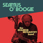Seamus McGarvey: Seamus O'Boogie - CD