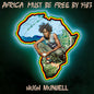Hugh Mundell: Africa Must Be Free By 1983 - VINYL