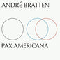 Andre Bratten: Pax Americana - VINYL