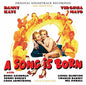 Song Is Born / O.S.T.: A Song Is Born (Original Soundtrack Recording) - CD