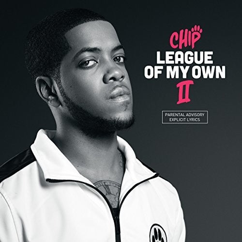 Chip: League Of My Own Ii - CD