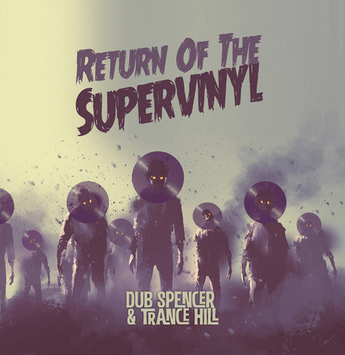 Dub Spencer & Trance Hill: Return Of The Supervinyl - VINYL