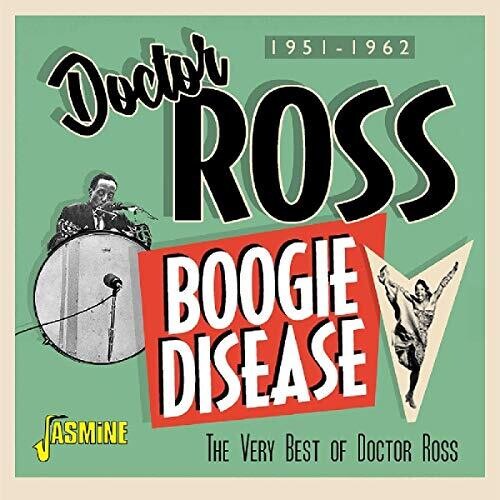Doctor Ross: Boogie Disease: Very Best Of Doctor Ross 1951-1962 - CD