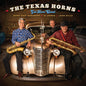 Texas Horns: Get Here Quick - VINYL