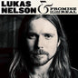 Lukas Nelson & Promise of the Real: Lukas Nelson & Promise Of The Real - CD