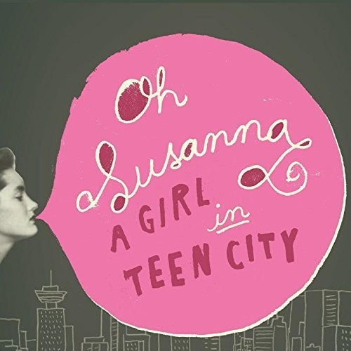 Susanna Oh: Girl In Teen City - VINYL