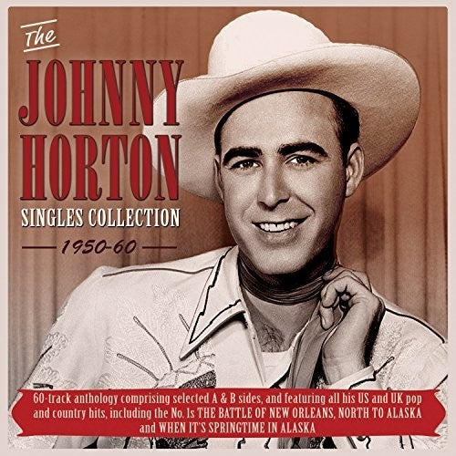 Johnny Horton: Singles Collection 1950-60 - CD