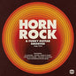 Various Artists: Horn Rock & Funky Guitar Grooves 1968-1974 / Various - CD