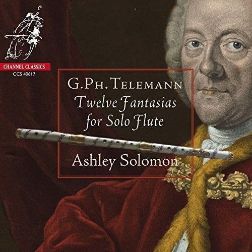 Telemann / Solomon, Ashley: Telemann: 12 Fantasias For Solo Flute - CD