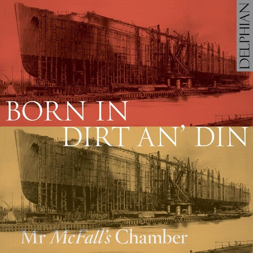 Garland / Mr McFall's Chamber / Martin: Born in Dirt An Din - CD