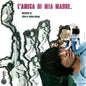 L'Amica Di Mia Madre / O.S.T.: L'Amica Di Mia Madre (My Mother's Friend) (Original Soundtrack) - VINYL