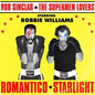 Sinclar, Bob / Supermen Lovers / Williams, Robbie: Romantico Starlight [Gold Colored Vinyl] - 12-INCH SINGLE